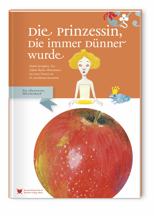 "Die Prinzessin, die immer d&uuml;nner wurde"